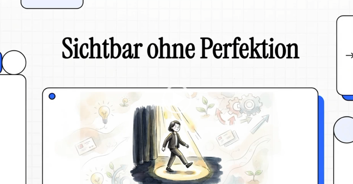 Illustration zum Thema sichtbar werden ohne Perfektion – Andrea Ruisinger Akademie